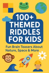 Colorful 2D illustration with icons of animals, space, nature, and jobs, featuring the title “100+ Themed Riddles for Kids – Fun Brain Teasers About Nature, Space & More”